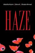 E-Book (epub) Haze von Abdulla Kazim, Ghada Ahmad, Zahra K.
