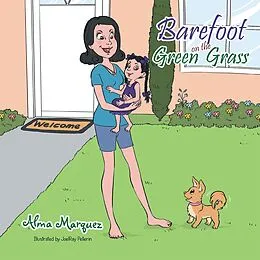 E-Book (epub) Barefoot on the Green Grass von Alma Marquez