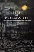 E-Book (epub) Fire of Dreamsville von Matthew Mcdonald