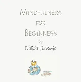 E-Book (epub) Mindfulness for Beginners von Dalida Turkovic