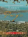 E-Book (epub) Rabaul Jewel of the Pacific von Warren Young