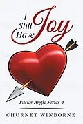 E-Book (epub) I Still Have Joy von Churnet Winborne