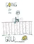 E-Book (epub) Going for the Gold von P. A. Shepherd