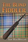E-Book (epub) The Blind Fiddler von Ian Macmillan