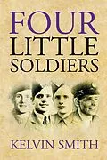E-Book (epub) Four Little Soldiers von Kelvin Smith