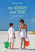 E-Book (epub) My Sister and Me von Kelvin Smith