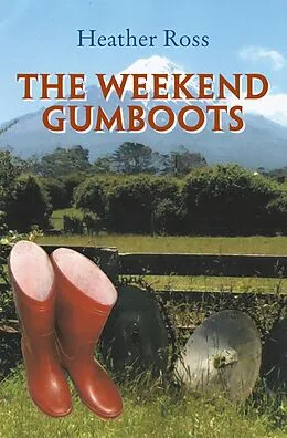 E-Book (epub) The Weekend Gumboots von Heather Ross