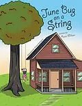 E-Book (epub) June Bug on a String von Rose Wilson