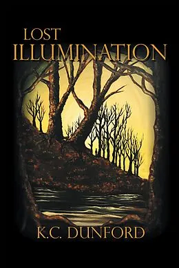 E-Book (epub) Lost Illumination von K. C. Dunford