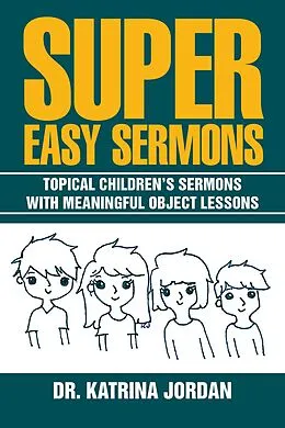 E-Book (epub) Super Easy Sermons von Katrina Jordan