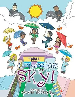 E-Book (epub) Umbrella's in the Sky! von Gloria Jackson