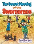 E-Book (epub) The Secret Meeting of the Sworceracs von Maria Elena Garza