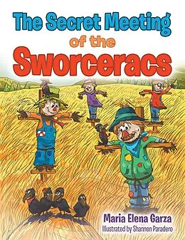 E-Book (epub) The Secret Meeting of the Sworceracs von Maria Elena Garza