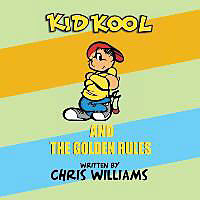 Kartonierter Einband Kid Kool and the Golden Rules von Chris Williams