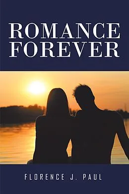 E-Book (epub) Romance Forever von Florence J. Paul
