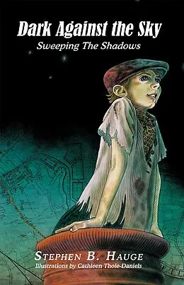 E-Book (epub) Dark Against the Sky von Stephen B. Hauge