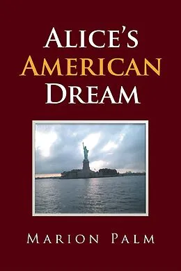 E-Book (epub) Alice'S American Dream von Marion Palm