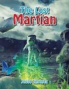 Kartonierter Einband The Lost Martian von Jesse Jimenez