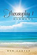 E-Book (epub) Theosophy 1 von Ken Carter