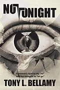E-Book (epub) Not Tonight von Tony L. Bellamy