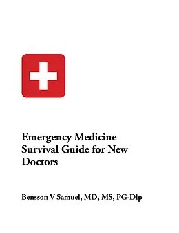 E-Book (epub) Emergency Medicine Survival Guide von Bensson V Samuel