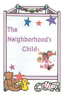 E-Book (epub) The Neighborhood'S Child von Peggy Seeney Caranda