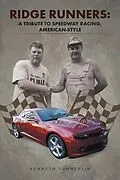 E-Book (epub) Ridge Runners: a Tribute to Speedway Racing, American-Style von Kenneth Summerlin