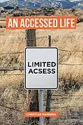 E-Book (epub) An Accessed Life von Christian Manning