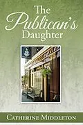 E-Book (epub) The Publican'S Daughter von Catherine Middleton