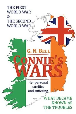 E-Book (epub) Connie's Wars von G. N. Bell