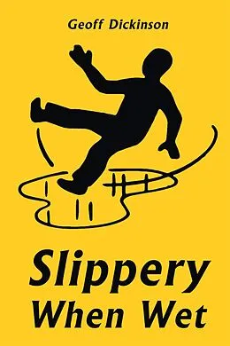 E-Book (epub) Slippery When Wet von Geoff Dickinson