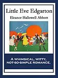 E-Book (epub) Little Eve Edgarton von Eleanor Hallowell Abbott