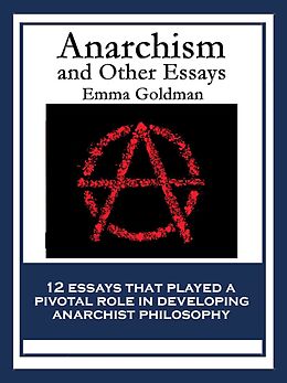 E-Book (epub) Anarchism and Other Essays von Emma Goldman