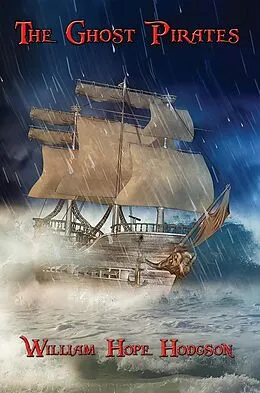 E-Book (epub) The Ghost Pirates von William Hope Hodgson