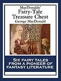 E-Book (epub) MacDonalds' Fairy-Tale Treasure Chest von George Macdonald