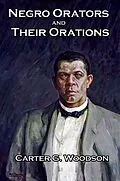 E-Book (epub) Negro Orators and Their Orations von Unknown