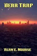 E-Book (epub) Bear Trap von Alan E. Nourse