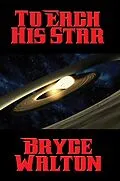 E-Book (epub) To Each His Star von Bryce Walton