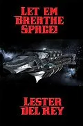 E-Book (epub) Let 'em Breathe Space! von Lester Del Rey