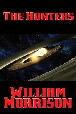 E-Book (epub) The Hunters von William Morrison