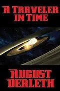 E-Book (epub) A Traveler in Time von August Derleth