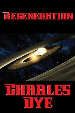 E-Book (epub) Regeneration von Charles Dye