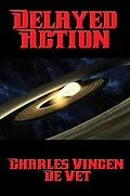 E-Book (epub) Delayed Action von Charles Vincent de