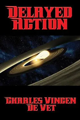 E-Book (epub) Delayed Action von Charles Vincent de