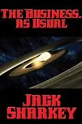 E-Book (epub) The Business, as Usual von Jack Sharkey