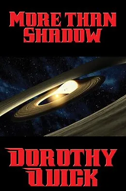 E-Book (epub) More than Shadow von Dorothy Quick