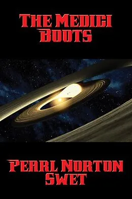 E-Book (epub) The Medici Boots von Pearl Norton Swet