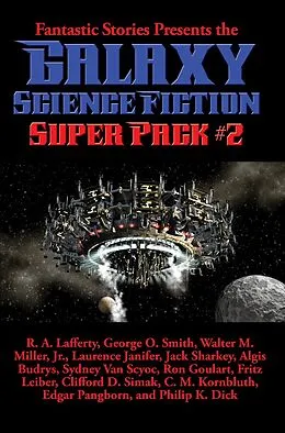E-Book (epub) Galaxy Science Fiction Super Pack #2 von Fritz Leiber, Ron Goulart, Wallace West