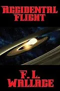 E-Book (epub) Accidental Flight von F. L. Wallace