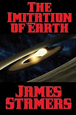 E-Book (epub) The Imitation of Earth von James Stamers